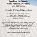 Speaking the Sacred God’s Names & Our Story IJKL