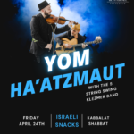 Yom Ha'Atzmaut/Kabbalat Shabbat